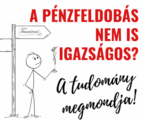 A pénzfeldobás igazságos? A fizika megmondja